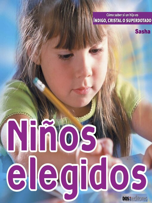 Title details for Niños Elegidos by Sasha - Available